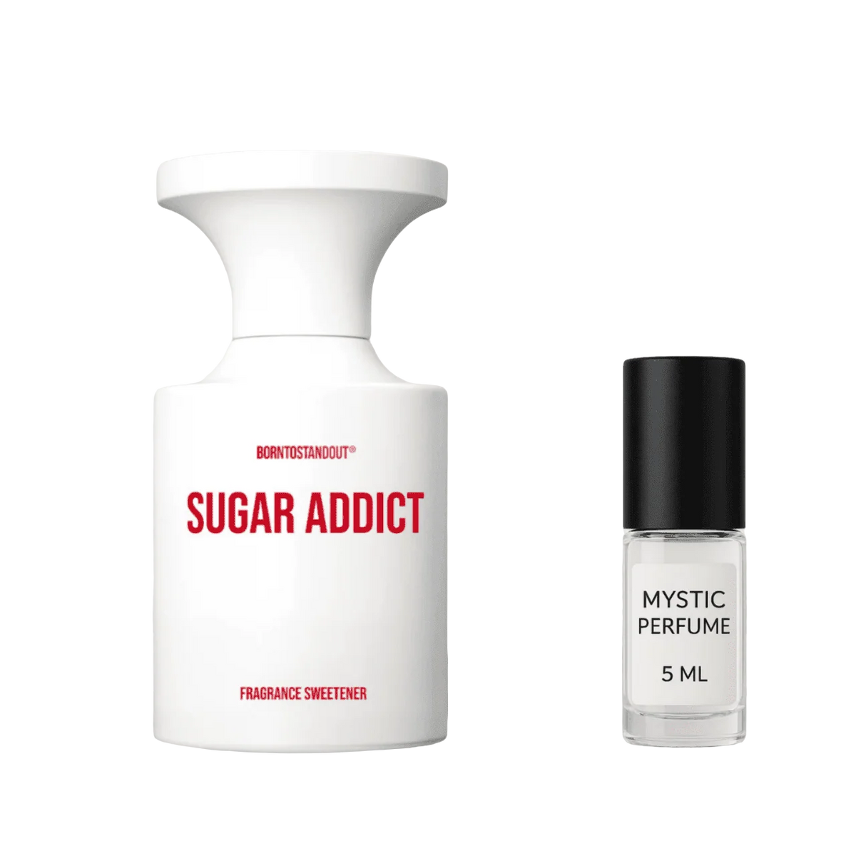 BORNTOSTANDOUT Sugar Addict-BORNTOSTANDOUT Sugar Addict